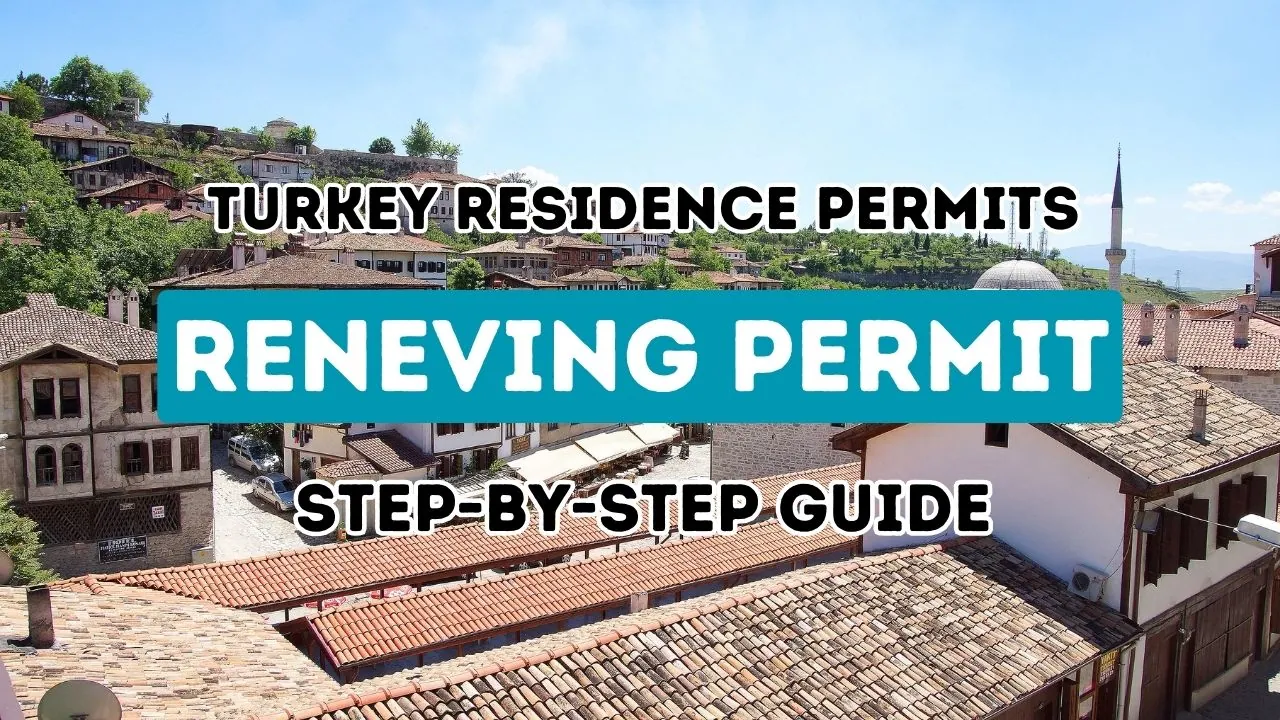 Revitalize Your Turkish Residency: Your Comprehensive Step-by-Step Manual for Permit Renewal
