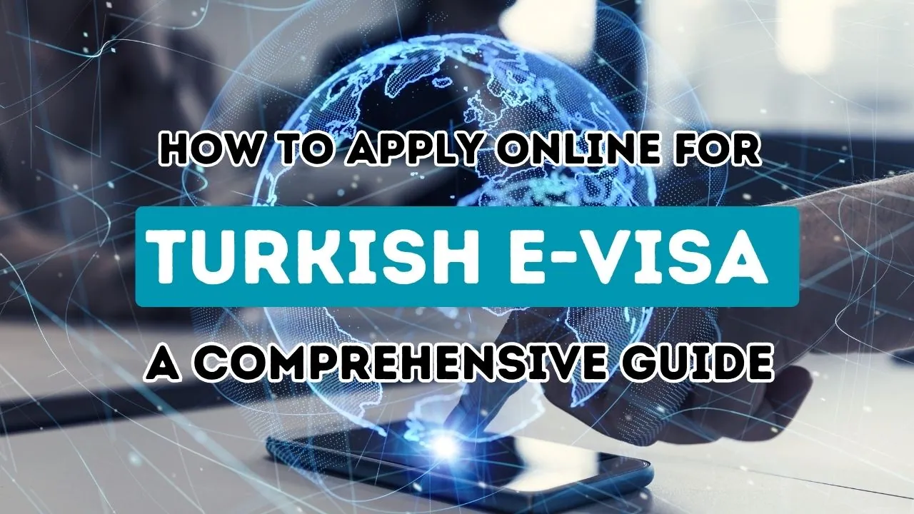 Unlock the Gateway to Turkey: Your Comprehensive Online Visa Application Tutorial