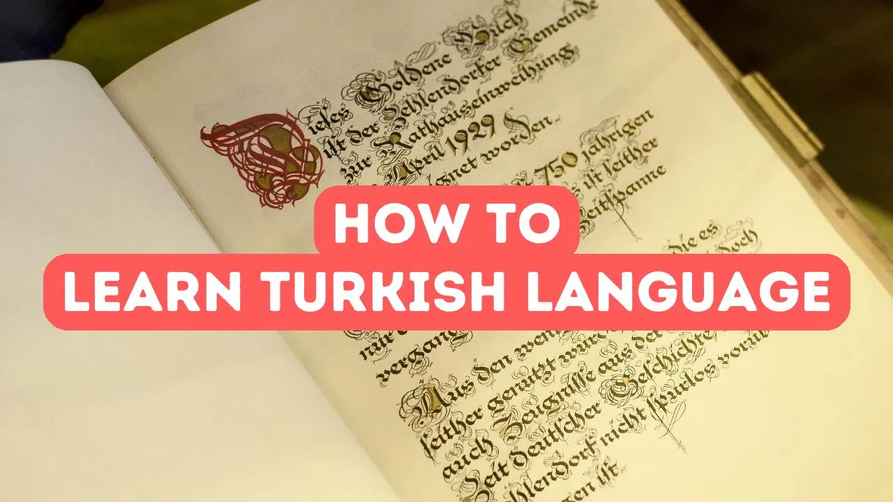 So lernen Sie die türkische Sprache