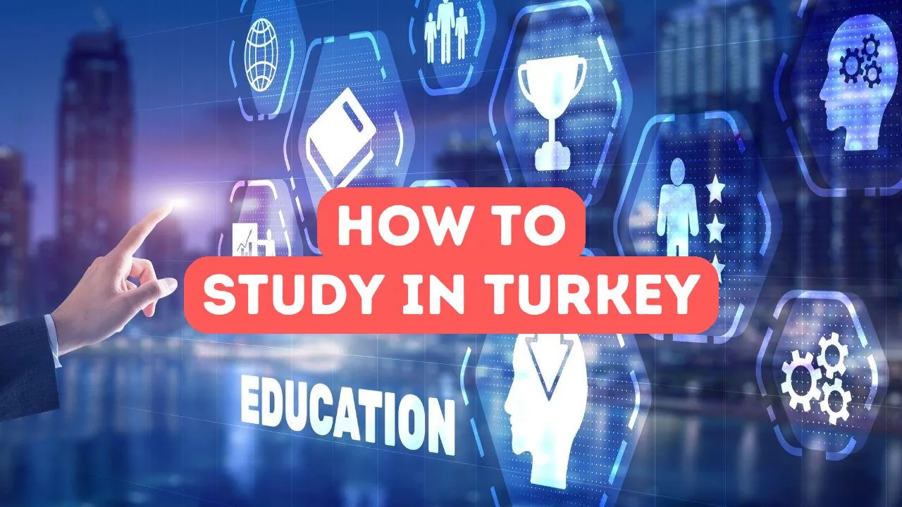 Comment étudier en Turquie
