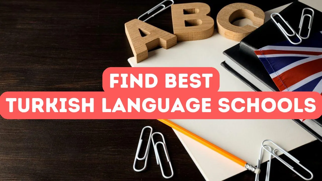 Comment trouver les meilleures écoles de langue turque