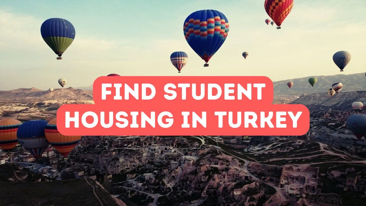 How to Find Student Housing in Turkey