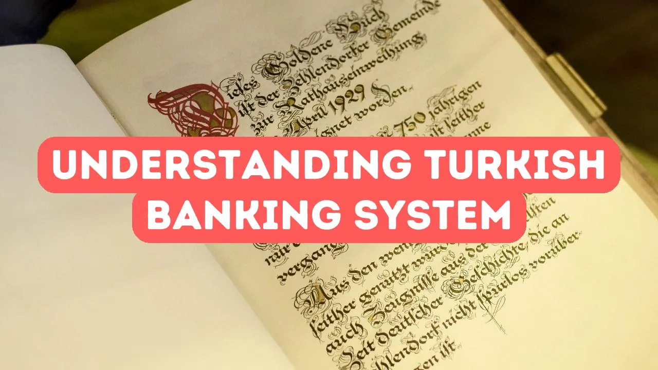 Verständnis des türkischen Bankensystems für Ausländer