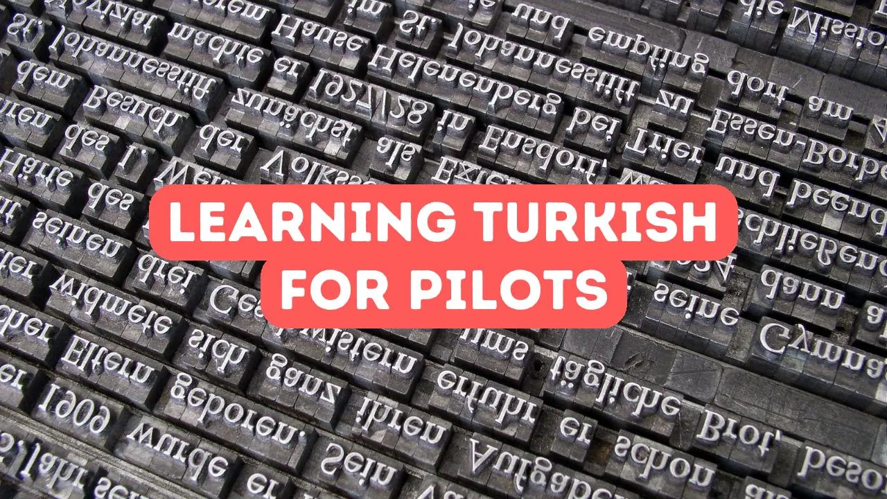 Vorteile des Türkischlernens für Piloten