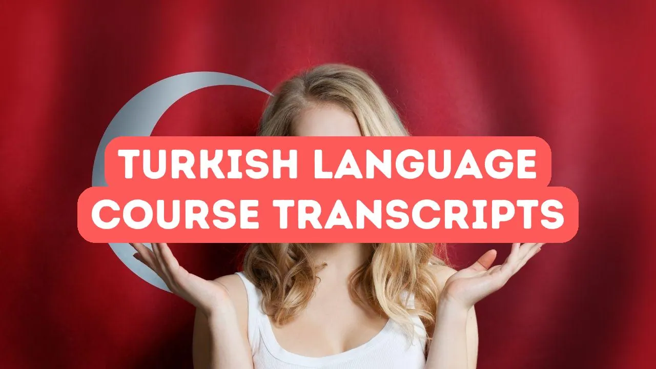 Türkçe Dersi Transkript Rehberi