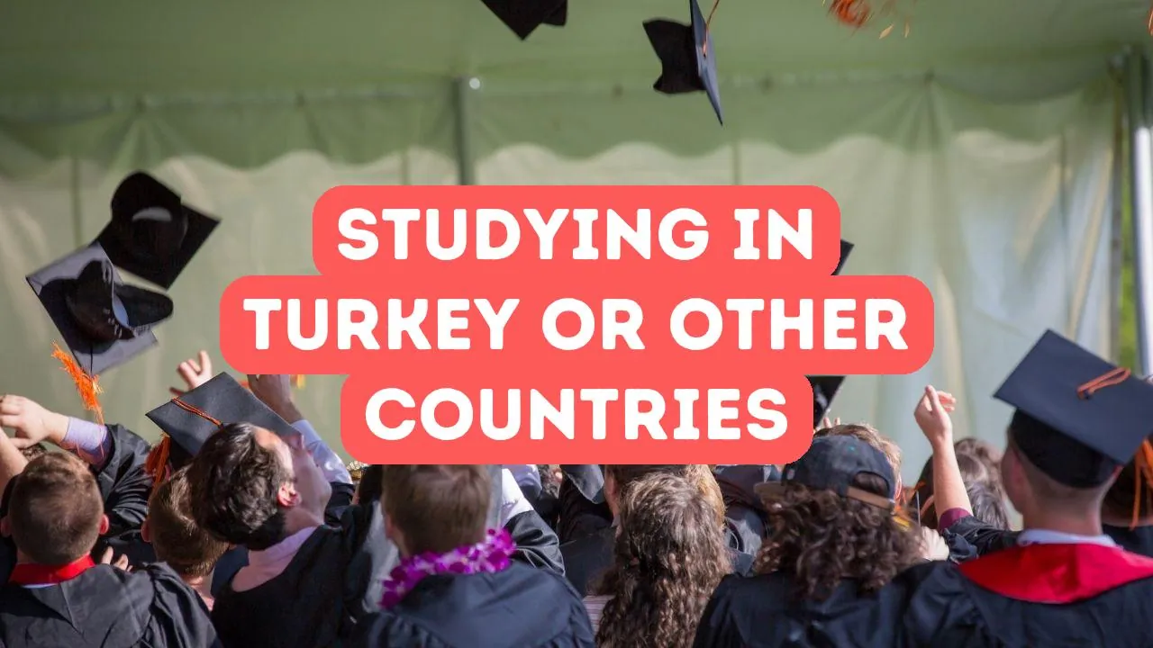 Étudier en Turquie par rapport à d’autres pays : quel est le meilleur ?