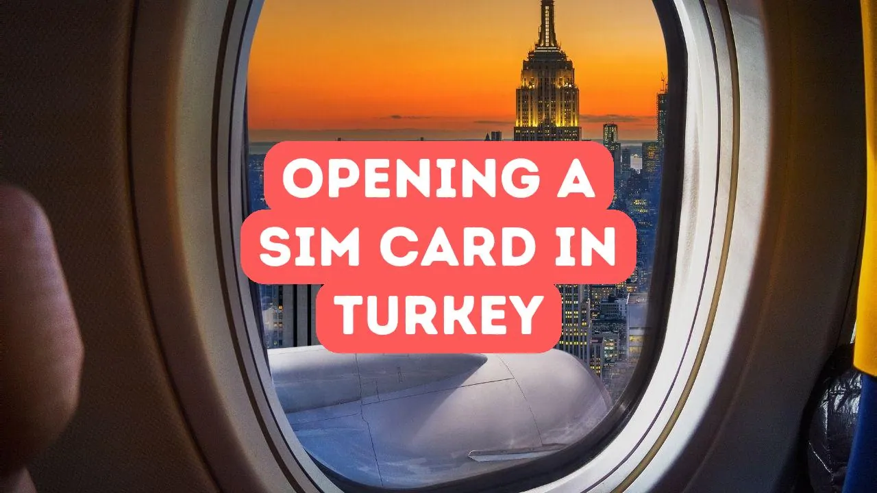 So eröffnen Sie als Ausländer in der Türkei eine SIM-Karte
