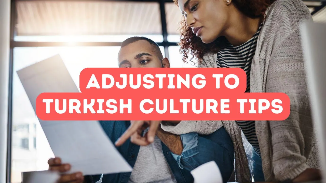 Tipps zur Anpassung an die türkische Kultur