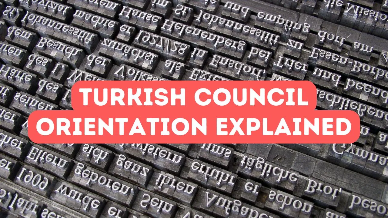 Turkish Council का अभिविन्यास कार्यक्रम: इसमें क्या शामिल है