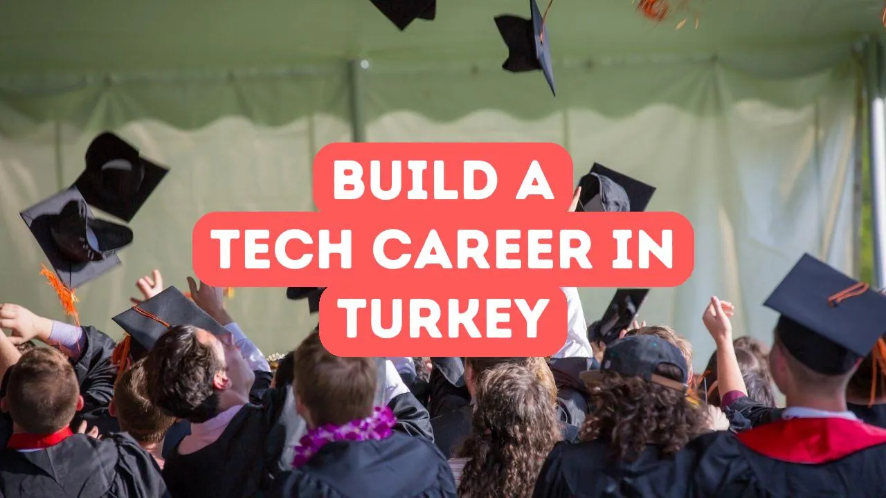 So bauen Sie eine Karriere im türkischen Technologiesektor auf