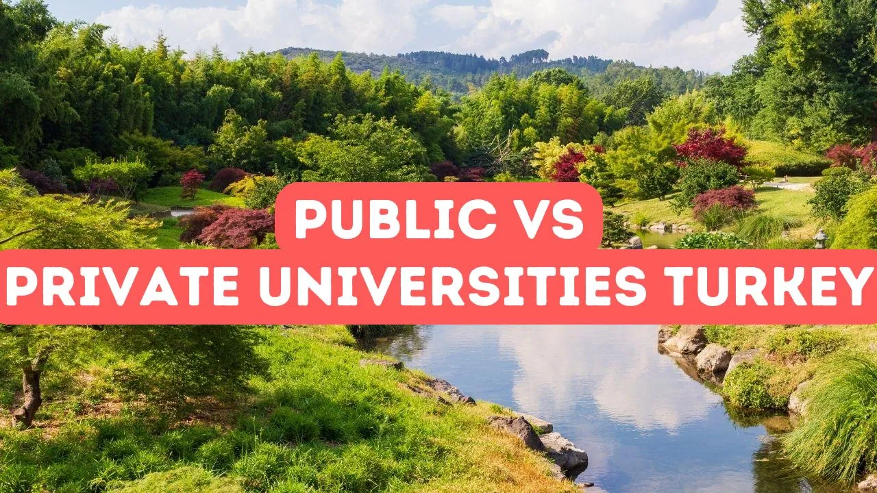 Public vs Private Universities in Turkey