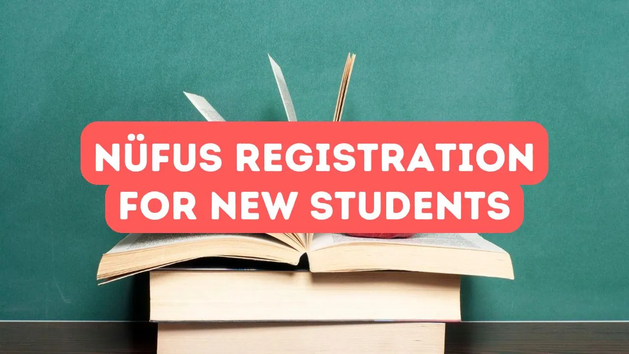 Nüfus-Registrierung für neue Studierende in der Türkei