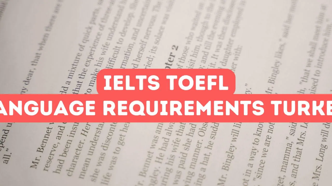 IELTS, TOEFL und Sprachanforderungen in der Türkei