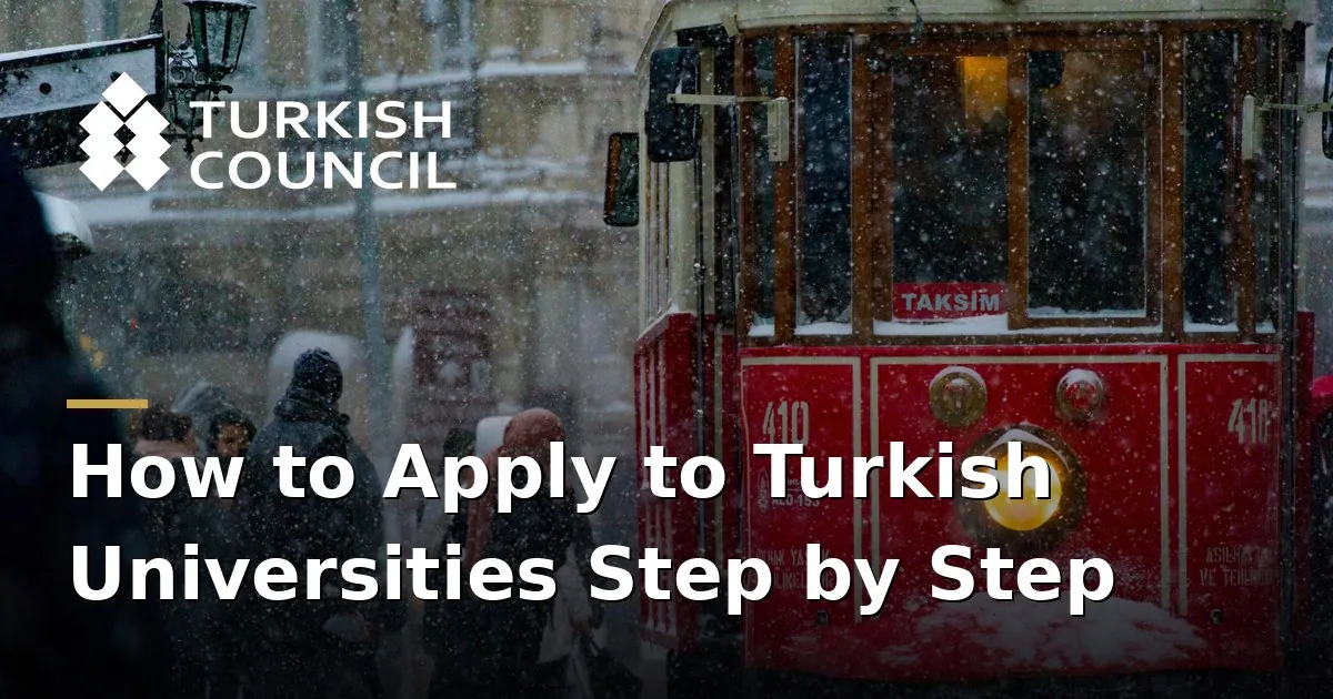 How to Apply to Turkish Universities Step by Step