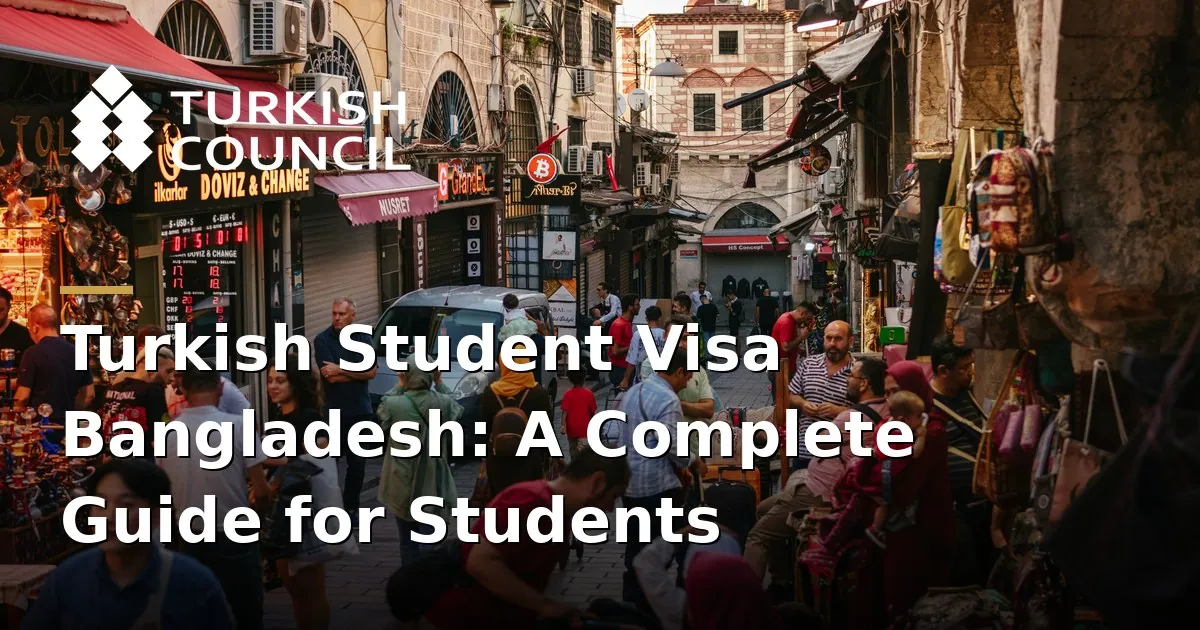 Türkisches Studentenvisum für Bangladescher: Vollständiger Leitfaden